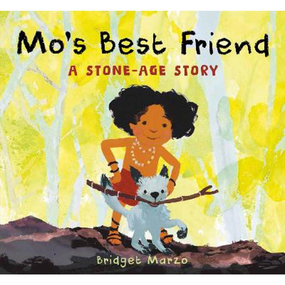 Mo's Best Friend: A Stone-Age Story (Paperback) - Bridget Marzo